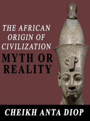 cover image of The African Origin of Civilization